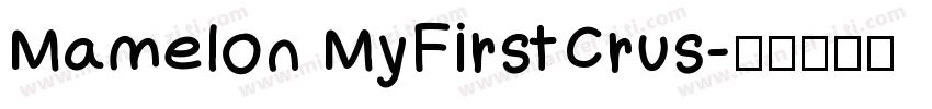 Mamelon MyFirstCrus字体转换